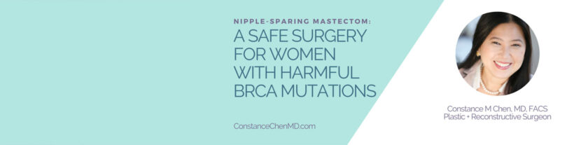 Nipple-Sparing Surgery is Safe for Women with Harmful BRCA Mutations banner