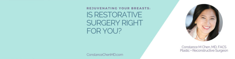 Rejuvenating Your Breasts: Is Restorative Surgery Right For You? banner