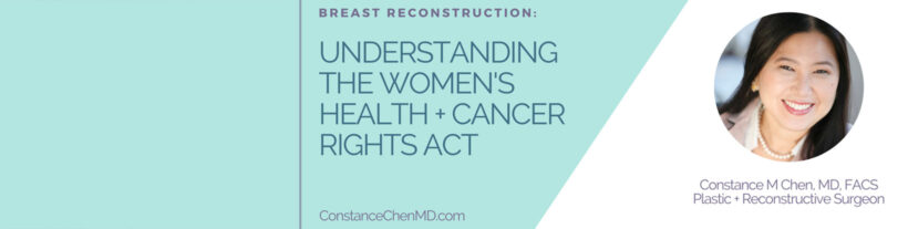 Breast Reconstruction: Understanding the Women’s Health and Cancer Rights Act banner
